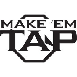 MAKE 'EM TAP logo