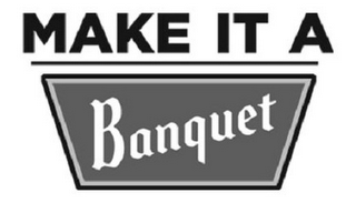 MAKE IT A BANQUET logo