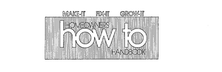 MAKE-IT FIX-IT GROW-IT HOMEOWNERS HOW TO HANDBOOK logo