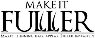 MAKE IT FULLER MAKES THINNING HAIR APPEAR FULLER INSTANTLY logo