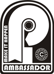 MAKE IT HAPPEN CERTIFIED AMBASSADOR C logo