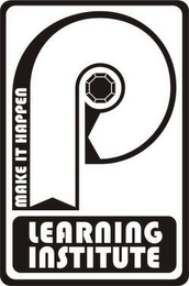 MAKE IT HAPPEN LEARNING INSTITUTE logo