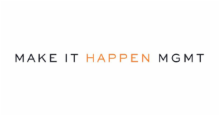 MAKE IT HAPPEN MGMT logo
