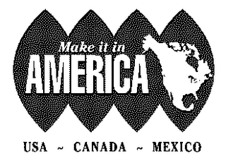 MAKE IT IN AMERICA CANADA - USA - MEXICO logo