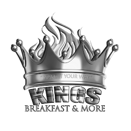 MAKE IT YOUR WAY KINGS BREAKFAST & MORE logo