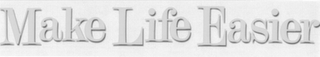 MAKE LIFE EASIER logo