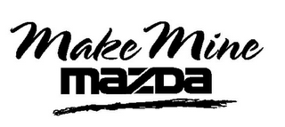 MAKE MINE MAZDA logo