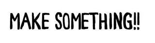MAKE SOMETHING!! logo