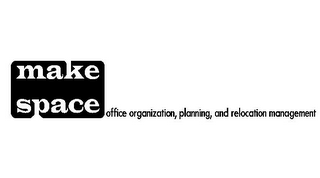MAKE SPACE OFFICE ORGANIZATION, PLANNING, AND RELOCATION MANAGEMENT logo