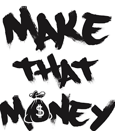 MAKE THAT MONEY logo