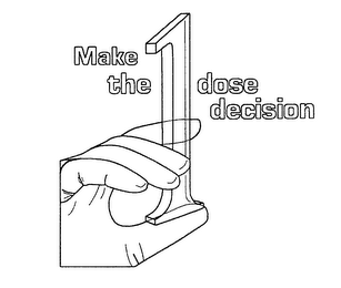 MAKE THE 1 DOSE DECISION logo