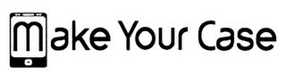 MAKE YOUR CASE logo