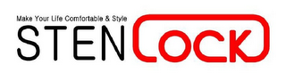 MAKE YOUR LIFE COMFORTABLE & STYLE STENLOCK logo