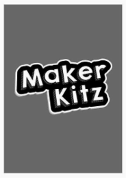 MAKER KITZ