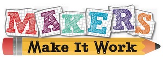 MAKERS MAKE IT WORK logo