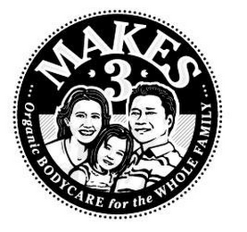 MAKES 3 ORGANIC BODYCARE FOR THE WHOLE FAMILY logo