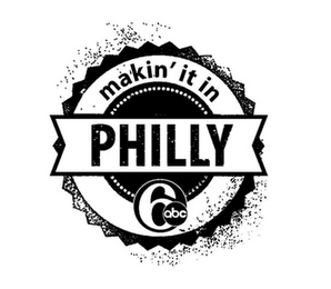MAKIN' IT IN PHILLY 6 ABC logo