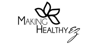 MAKING HEALTHY EZ logo