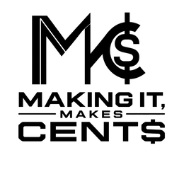 MAKING IT, MAKES CENT$
