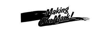MAKING OUR MARK! logo
