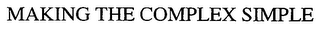 MAKING THE COMPLEX SIMPLE logo