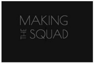 MAKING THE SQUAD logo