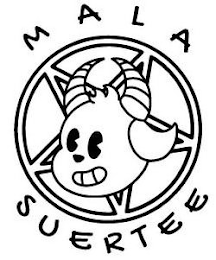 MALA SUERTEE logo