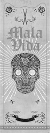 MALA VIDA logo