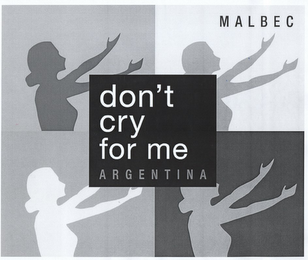 MALBEC DON'T CRY FOR ME ARGENTINA logo