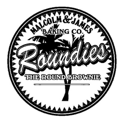 MALCOLM & JAMES BAKING CO. ROUNDIES THE ROUND BROWNIE logo