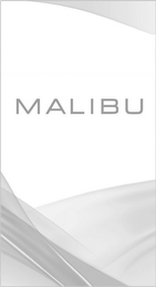 MALIBU