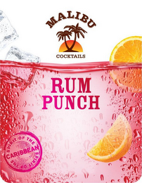 MALIBU COCKTAILS RUM PUNCH SPIRIT OF THE CARIBBEAN SPIRIT OF THE logo