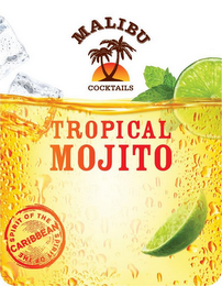 MALIBU COCKTAILS TROPICAL MOJITO SPIRIT OF THE CARIBBEAN logo