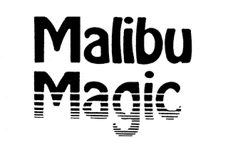 MALIBU MAGIC