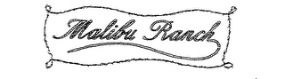 MALIBU RANCH logo