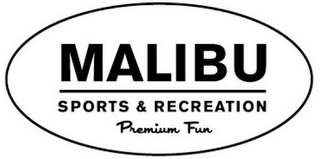 MALIBU SPORTS & RECREATION PREMIUM FUN logo