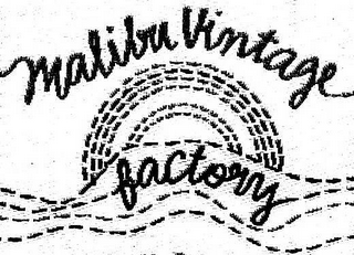 MALIBU VINTAGE FACTORY logo