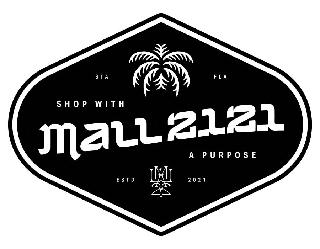 MALL 2121 SHOP WITH A PURPOSE STA FLA ESTD 2021 MALL2121 logo