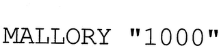 MALLORY "1000" logo