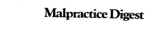 MALPRACTICE DIGEST logo