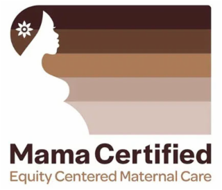 MAMA CERTIFIED EQUITY CENTERED MATERNAL CARE logo