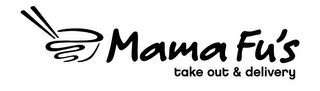 MAMA FU'S TAKE OUT & DELIVERY logo