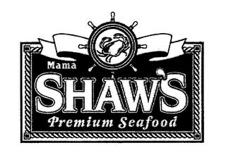 MAMA SHAW'S PREMIUM SEAFOOD logo