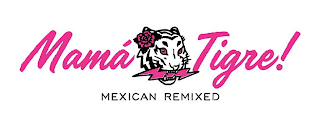 MAMA TIGRE MEXICAN REMIXED logo