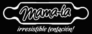MAMA-ÍA IRRESISTIBLE TENTACION logo