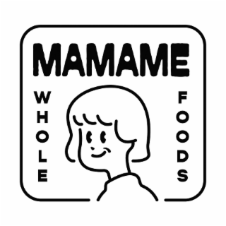 MAMAME WHOLE FOODS logo