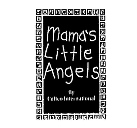 MAMA'S LITTLE ANGELS BY CAFFCO INTERNATIONAL logo