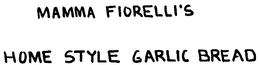 MAMMA FIORELLI'S HOME STYLE GARLIC BREAD logo