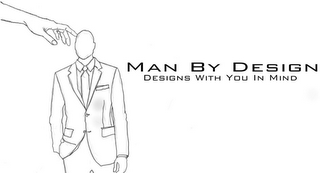 MAN BY DESIGN DESIGNS WITH YOU IN MIND logo