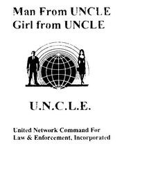 MAN FROM UNCLE GIRL FROM UNCLE U.N.C.L.E. UNITED NETWORK COMMAND FOR LAW & ENFORCEMENT, INCORPORATED logo